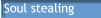 Soul stealing